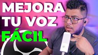 BASICO y FÁCIL | Mejora tu VOZ en OBS sin instalar NADA