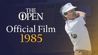 The Open Official Film 1985 | Royal St George's