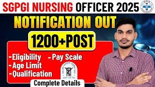 SGPGI Nursing Officer Vacancy 2025 | SGPGI Nursing Officer Eligibility,Salary,Syllabus |Full Details