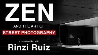 Zen and the Art of Street Photography: Rinzi Ruiz