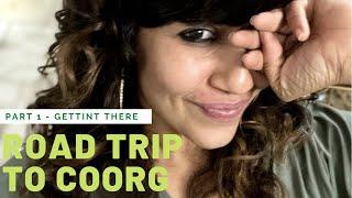 Road Trip to Coorg | Part 1 - Getting There |Ranjini Haridas Vlogs