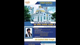 555TH PARKASH PURAB SRI GURU NANAK DEV JI | CENTRAL SIKH TEMPLE SINGAPORE  - Day 1