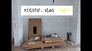 Küchen VLOG Teil 1 - Grüße vom Umzug! Küche auspacken und Überblick verschaffen