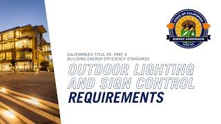 2022 Title 24: Outdoor Lighting & Sign Control Requirements