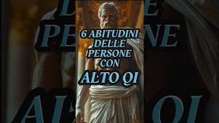 6 Abitudini delle Persone con un QI Elevato Scopri il Loro Segreto! | Stoicismo