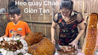 Đổi Bữa Làm Món Heo Quay Chảo Giòn Tan Cho Cả Nhà Ăn Kèm Bánh Hỏi |Atml