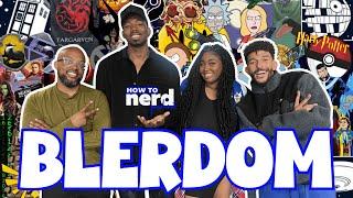 How To Nerd S2E10 | KING VADER | BLERDOM | SEASON FINALE