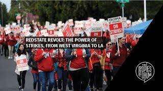 Red State Revolt: The Power of Strikes, from West Virginia to LA