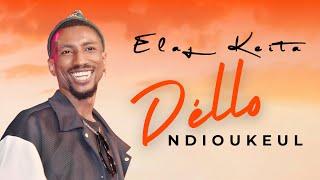 ELAJ KEITA New Single " DÈLLO NDIOUKEUL"