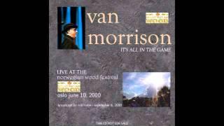 Van Morrison - In The Afternoon / Don't You Make Me High