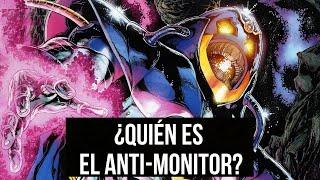 ¿Quién es El Anti-Monitor? | Historia de Origen DC Comics