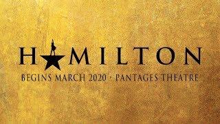 HAMILTON | Begins March 2020 | Hollywood Pantages Theatre