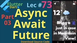 flutter in hindi || Async await and future keywords || lec#73 || part#13