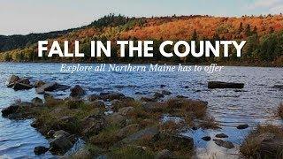 My Aroostook Adventure: Fall in the Crown of Maine