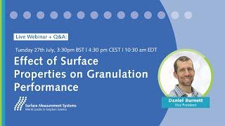 Webinar: The Effect of Surface Properties on Granulation Performance