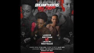 Gala Dream Chasers The Future: Lanzo Brythan (Team Budo) vs Jaheim Westmaas (Team ARJ)