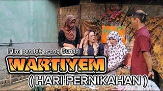 Film pendek orang Sunda|| WARTIYEM ( Hari pernikahan) eps.190 #sundakomedi #karawang