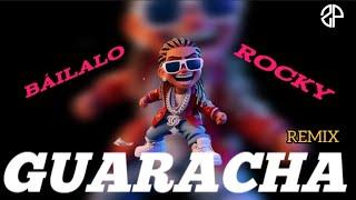 GUARACHA  bailalo Rocky Remix  (Aleteo,Zapateo, Guaracha)