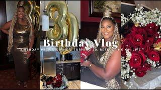 Birthday Vlog | Birthday Prep, Turning 30,  Birthday Dinner, Addressing Shade & Reflecting on Life