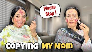 COPYING MY MOM FOR 24 HOURS |*Gone Wrong* Rabia Faisal | Sistrology