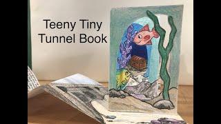 Teeny Tiny Tunnel Book