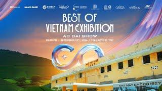 LIVE  BEST OF VIETNAM EXHIBITION - AO DAI SHOW | MISS COSMO 2024