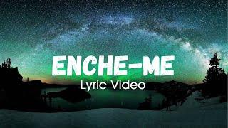 Enche-me - Isaias Saad + Gabriela Rocha ( Lyric Video) As Melhores gospel e Músicas Novas 2024