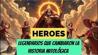 Los 5 Héroes Más Épicos de la Mitología que Desafiarán Tu Imaginación