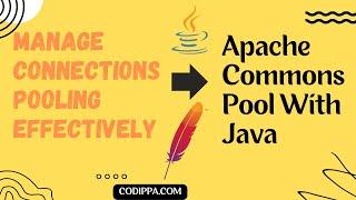 Connection Pooling in Java Made Easy with Apache Commons Pool