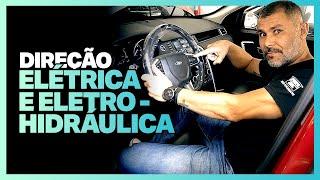 Qual a diferença entre a DIREÇÃO ELÉTRICA E ELETRO-HIDRÁULICA? Como funciona? 