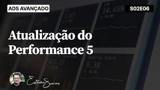 Meta Ads Performance 5: Atualização