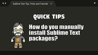 [QT07] How do you manually install Sublime Text packages?