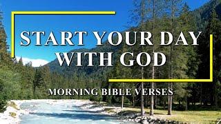 Start Your Day With The Word Of God | Morning Scriptures For Inspiration & Motivation | Bible Verses