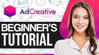 Ad Creative Ai Tutorial 2025: How To Use Ad Creative Ai (For Beginners)