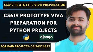 CS619 Prototype Viva Preparation For PYTHON Projects By VUBWN - NASIR ABBAS | #vu #cs619 #cs619viva