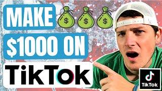 How to Make Money on TikTok: How to make your first $1000