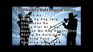 TROPAVIBES Best Reggae Songs