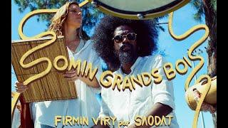 SAODAJ - Somin Grands Bois /Firmin VIRY [Official video]