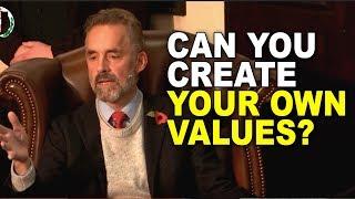 Jordan Peterson: Can You Create Your Own Values?