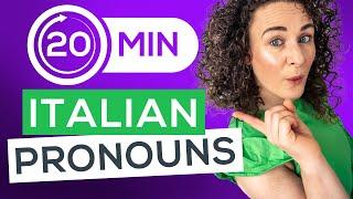 Learn ALL Italian PRONOUNS in JUST 20 Minutes⏳ (+ FREE PDF)