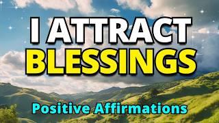 I Attract Blessings | Best Powerful Gratitude Affirmations | Positive Morning Affirmations