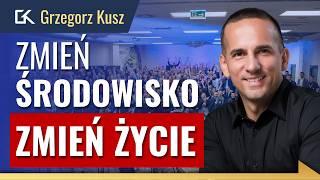 Jak JEDNA DECYZJA może odmienić TWOJĄ PRZYSZŁOŚĆ? – Grzegorz Kusz | 390