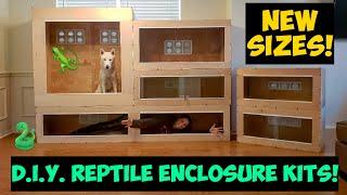 NEW!!! D.I.Y. Reptile Enclosure Kits (New Sizes!!)