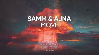 Samm & Ajna - Move (Official Audio)