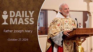 Catholic Daily Mass - Daily TV Mass - October 27, 2024