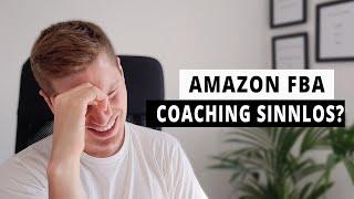 Warum du kein Amazon FBA "Coaching" brauchst