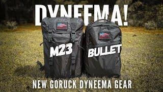 NEW GORUCK DYNEEMA DROP! M23 & Double Compartment Bullets