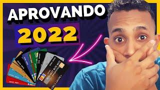 (ATENÇÃO) 6 CARTÕES DE CRÉDITO APROVANDO MUITO PARA 2022 | PEDIR PELA INTERNET