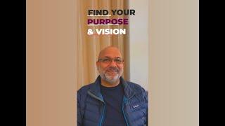 Find Your Purpose and Vision | Sameer Kamboj