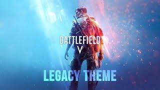 Battlefield V Legacy Theme Soundtrack - Classic Battlefield [OST]